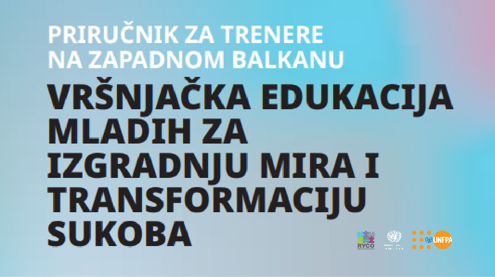 Naslovnica priručnika za trenere na Zapadnom Balkanu"Vršnjačka edukacija mladih za izgradnju mira i transformaciju sukoba"