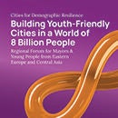 The event, Building Youth-Friendly Cities in a World of 8 Billion People, will take place in Sarajevo, Bosnia and Herzegovina, o