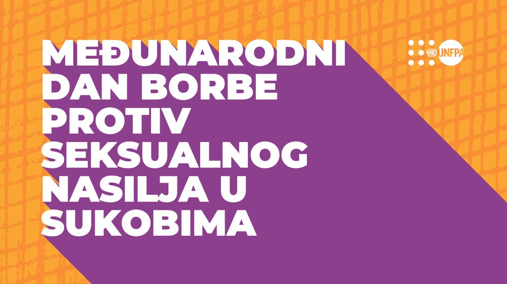 Kartica na kojoj piše "Međunarodni dan borbe protiv seksualnog nasilja u sukobima", u uglu je UNFPA logo.