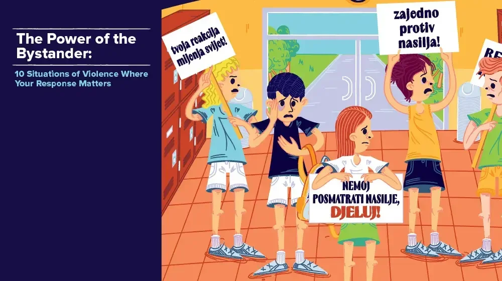 The Power of the Bystander: 10 Situations of Violence Where Your Response Matters
