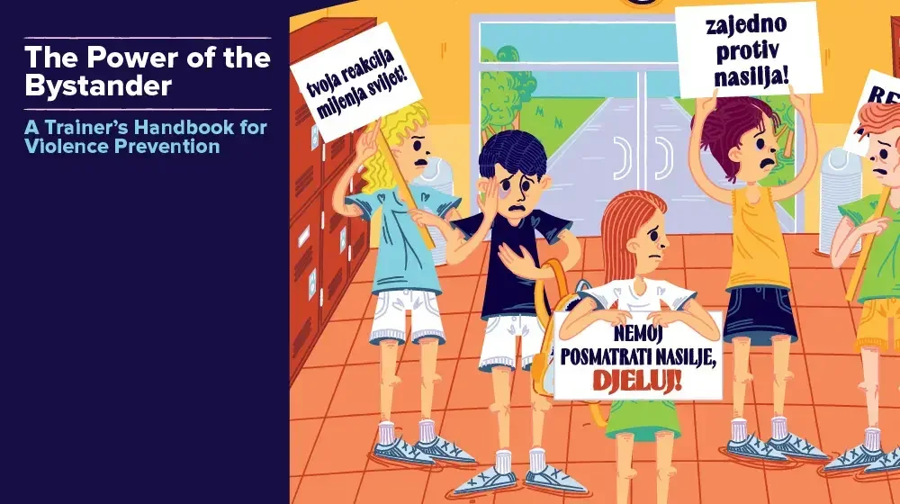 The Power of the Bystander: A Trainer’s Handbook for Violence Prevention