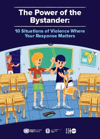 The Power of the Bystander: 10 Situations of Violence Where Your Response Matters