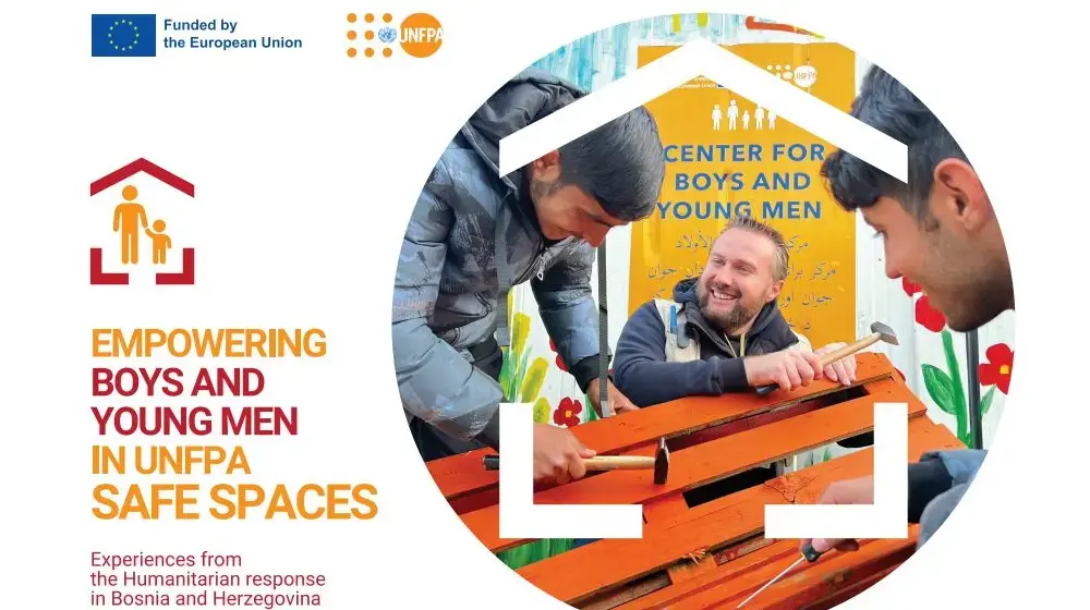 EMPOWERING BOYS AND YOUNG MEN IN UNFPA SAFE SPACES: